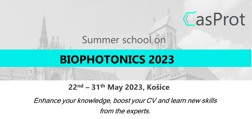 http://www.biofyzika.sk/sk/event/114/summer-school-on-biophotonics-letna-skola-biofotoniky-2023
